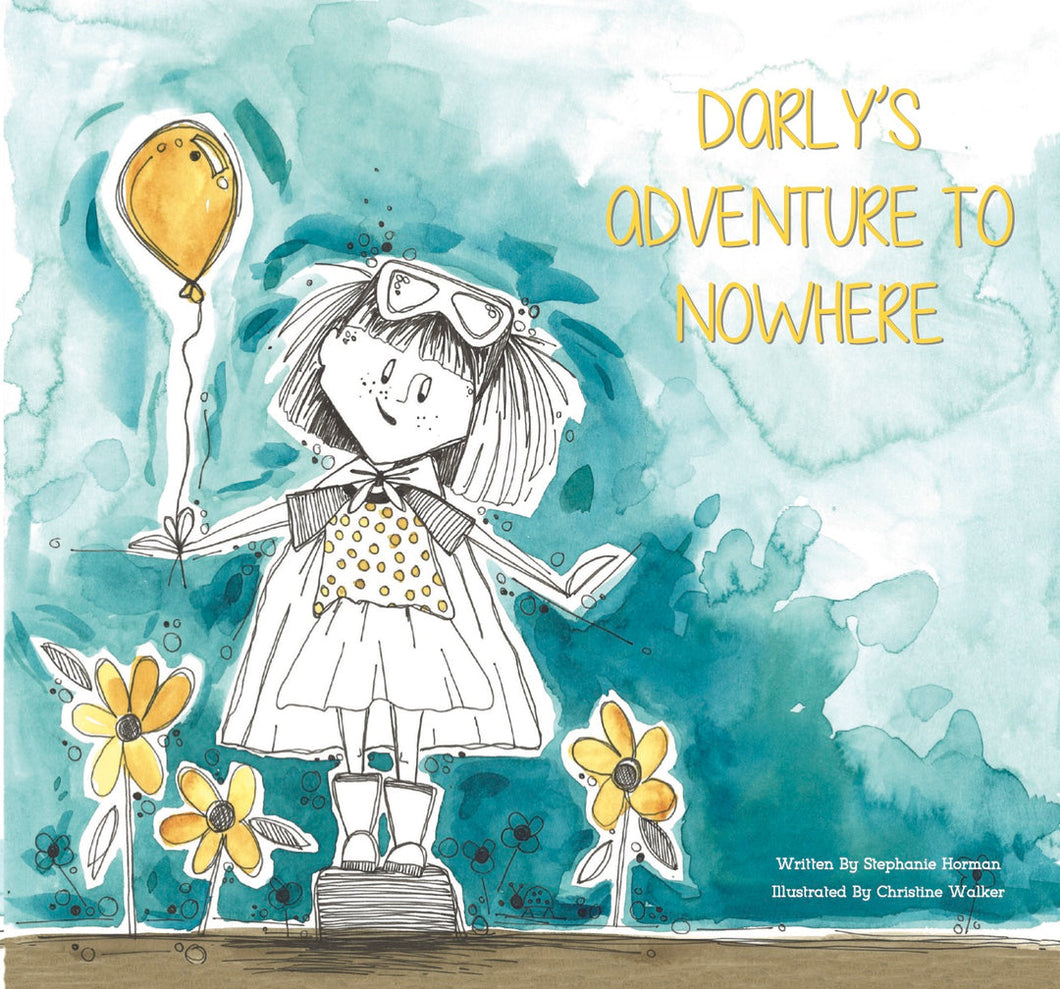 Darly's Adventure To Nowhere - Hard Cover